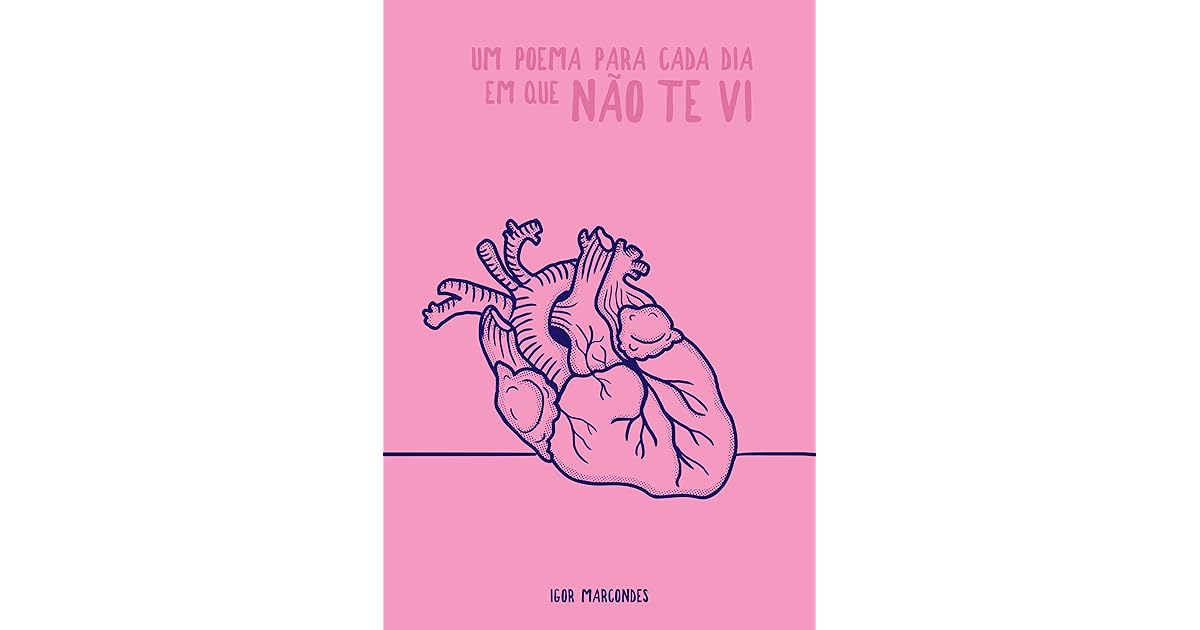 Um Poema Para Cada Dia Em Que Não Te Vi - RETOEDU