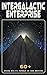 Intergalactic Enterprise: 60+ Space Sci-Fi Novels in One Edition