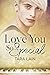 Love You So Special (Love You So Stories, #3) by Tara Lain