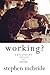 Working?: Employment Policy...