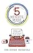 The 5-Minute Muse: Hundreds of Fun Writing Prompts & Exercises