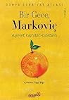 Bir Gece, Markoviç