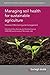 Managing soil health for su...