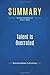 Summary: Talent Is Overrated: Review and Analysis of Colvin's Book