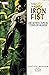 The Immortal Iron Fist, Vol...