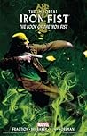 The Immortal Iron Fist, Vol. 3 by Matt Fraction
