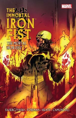 The Immortal Iron Fist, Vol. 4: The Mortal Iron Fist (Hardcover)