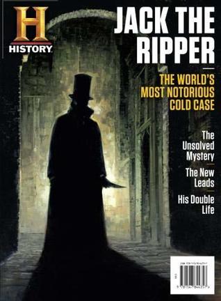 Jack the Ripper: The World's Most Notorious Cold Case (Single Issue Magazine)