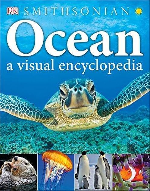 Ocean: A Visual Encyclopedia (DK Children's Visual Encyclopedias)