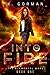 Into the Fire (The Elemental Wars, #1)