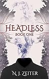 Headless (The World Eater, #1)