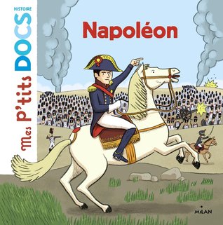 Napoléon (Mes p'tits docs histoire)