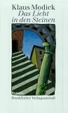 Das Licht in den Steinen Das Licht in den Steinen