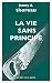 La Vie sans principe by Henry David Thoreau