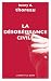 La Désobéissance civile (Les essais de Thoreau)