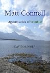 Matt Connell: against a sea of troubles