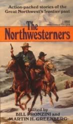 The Northwesterners (Mass Market Paperback)