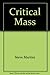 Critical Mass