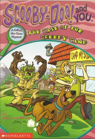 The Case of the Creepy Camp (Scooby Doo! and You)