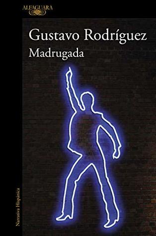 Madrugada (Spanish Edition)