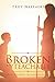 BROKEN AND TEACHABLE by Troy Naeyaert
