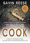 The Glass Cook (Alex Landon Case Files #1)