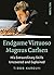 Endgame Virtuoso Magnus Carlsen: His Extraordinary Skills Uncovered and Explained