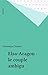 Elsa-Aragon : le couple ambigu (Hors Collection) (French Edition)
