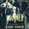 Saving Ren by Sloane Kennedy