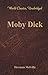 Moby Dick (World Classics, Unabridged)