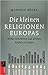 Die kleinen Religionen Europas