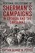 Personal Recollections of Sherman's Campaigns in Georgia and the Carolinas