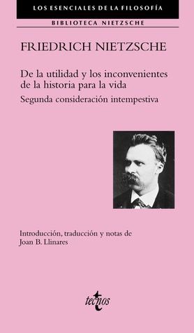 Portada de De la utilidad y los inconvenientes de la historia para la vida. Segunda consideración intempestiva, de Friedrich Nietzsche