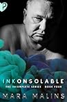 INKonsolable by Mara Malins