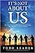 It's Not About Us: The Secret to Transforming the Mental Health and Addiction System in Canada