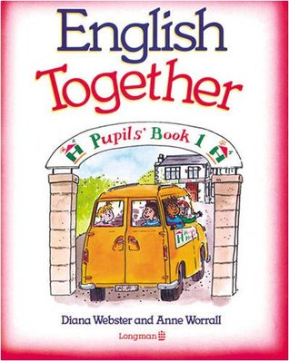 English Together: Pupil's Book (English Together)
