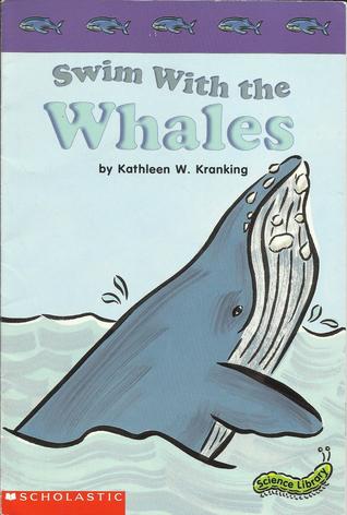 Swim with the whales (Science library)