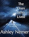 The Ones Who Lived by Ashley Nemer