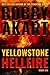 Yellowstone: Hellfire (The Yellowstone Series, #1)