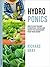Hydroponics: How to Pick the Best Hydroponic System and Crops for Homegrown Food Year-Round (Urban Homesteading Book 1)