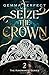 Seize the Crown (The Kingmaker, #2)