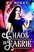 Chaos in Faerie (Stolen Magic, #7)