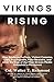 Vikings Rising: How Intoler...
