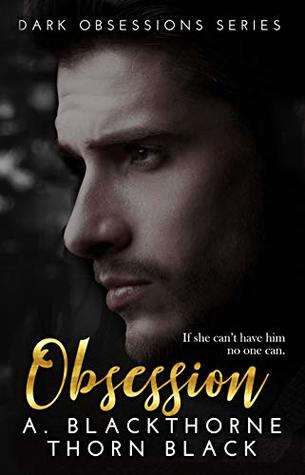 Obsession (Dark Obsessions #1)