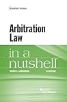 Arbitration Law in a Nutshell