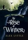 The Rise of Winter by Alex Lyttle