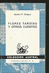 Flores Tardias Y ...