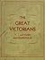 The Great Victorians.