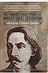 The Complete Short Stories of Robert Louis Stevenson, With a ... by Robert Louis Stevenson