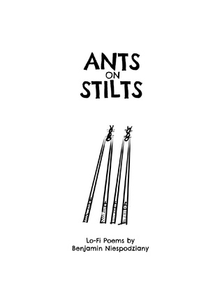 Ants on Stilts